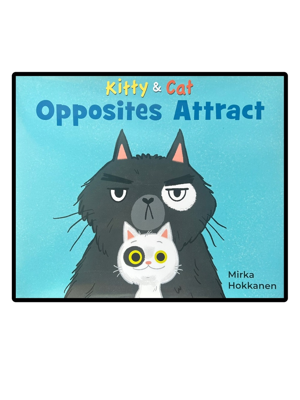BUNDLE & SAVE 🐱Kitty & Cat Opposites Attract Hardcover Book by Mirka Hokkanen